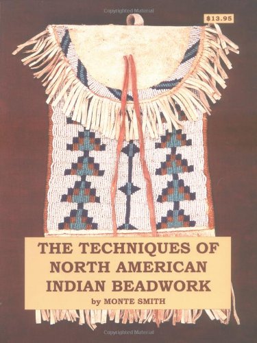 The Technique of North American Indian Beadwork