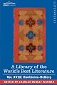 A Library of the World's Best Literature - Ancient and Modern - Vol. XVIII (forty-five volumes); Hawthorne-Holberg
