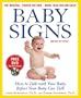 BABY SIGNS 3E EB: How to Talk with Your Baby Before Your Baby Can Talk