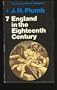 England in the 18th Century: Volume 7 (The Pelican History of England, Penguin)