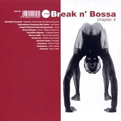 Break 'N' Bossa Chapt.4