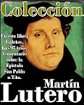 Mart�n Lutero, sus obras (En este lib...