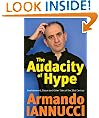The Audacity of Hype: Bewilderment, sleaze and other tales of the 21st century