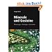 Minerale und Gesteine: Mineralogie - Petrologie - Geochemie