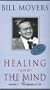 Bill Moyers - Healing and the Mind Volume 1- The Mystery of Chi