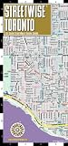 Streetwise Toronto Map - Laminated City Center Street Map of Toronto, Canada: Folding Pocket Size Travel Map