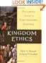 Kingdom Ethics: Following Jesus in Contemporary Context