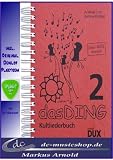 Produkt-Bild: Das Ding Band 2 - Kultliederbuch in praktischer Spiralbindung plus Original Dunlop Plektrum vom dc-musicshop -- weitere &uuml;ber bekannte 400 Songs  f&uuml;rs Lagerfeuer, direkt zum Mitsingen und -spielen - mit Grifftabelle f&uuml;r Gitarre (Ringbindung) - (Noten/Sheetmusic)