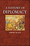A history of diplomacy