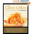 Cheap Deals on The Cancer Lifeline Cookbook: Recipes, Ideas, and Advice to Optimize the Lives of People Living with Cancer