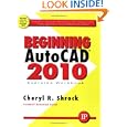 Beginning Autocad 2010 Exercise Workbook