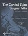 Books : The Cervical Spine Surgery Atlas     **ISBN number: 9780781744355**