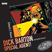 Radio Crimes: Dick Barton - Special Agent! | [Edward J. Mason]