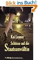 Sch�sse auf die Staatsanw�ltin: Dresden Krimi