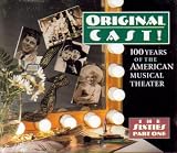 Original Cast! 100 Years of the American Musical Theater - The Sixties: Part One