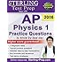 Sterling Test Prep AP Physics 1 Practice Questions: High Yield AP Physics 1 Questions with Detailed Explanations