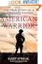 American Warrior: The True Story of a Legendary Ranger
