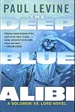 The Deep Blue Alibi