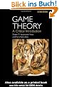 Game Theory: A Critical Introduction