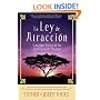 La Ley De Atraccion: Conceptos basicos de las ensenanzas de Abraham (Spanish Edition)