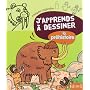 J'apprends � dessiner la pr�hsitoire de Philippe Legendre