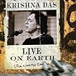Krishna Das: Live on Earth (For a Limited Time Only) [Limited]