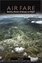 Air Fare: Stories, Poems, and Essays on Flight