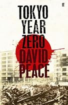 Tokyo Year Zero (Tokyo Trilogy 1)