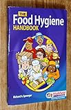The food hygiene handbook