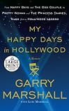 My Happy Days in Hollywood: A Memoir (Random House Large Print)
