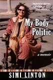 My Body Politic: A Memoir