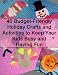 40 Budget-Friendly Holiday Crafts and Activities to Keep Your Kids Busy and Having Fun