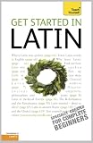 Get Started In Latin: Teach Yourself