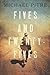 Fives and Twenty-Fives: A Novel