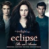Die Twilight Saga: Eclipse - Bis(s) zum Abendrot (German Version incl. Bonus Track)von "Various"