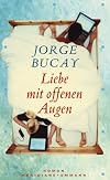 Liebe mit offenen Augen