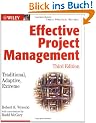 Effective Project Management.: Traditional, Adaptive, Extreme