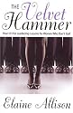 The Velvet Hammer: PowHERful Leadership Lessons for Women Who Don't Golf