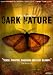 Dark Nature