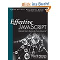 Effective JavaScript: 68 Specific Ways to Harness the Power of JavaScript (Effective Software Development Series)