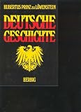 Produkt-Bild: Hubertus Prinz zu L&ouml;wenstein Deutsche Geschichte. Von den Anf&auml;ngen bis zur Gegenwart, Herbig, 783 Seiten, Bilder