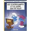 Les Schtroumpfs, Tome 26 : Les Schtroumpfs et le livre qui dit tout