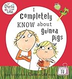 I completely know about guinea pigs