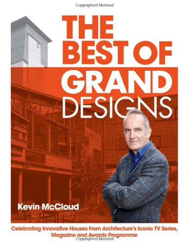 The Best of Grand Designs, by Kevin McCloud