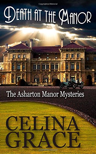 death at the manor the asharton manor mysteries volume 1