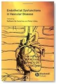 Endothelial Dysfunctions and Vascular Disease
