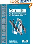 Extrusion: The Definitive Processing...