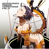 UNDERGROUND MAKINA CONNECTIONZ VOL.4