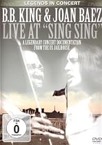 B.B. King & Joan Baez - Live at "Sing Sing"