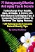 77 Outrageously Effective Anti Aging Tips & Secrets + FREE Bonus - 30 Outrageously Awesome Natural Beauty Tips